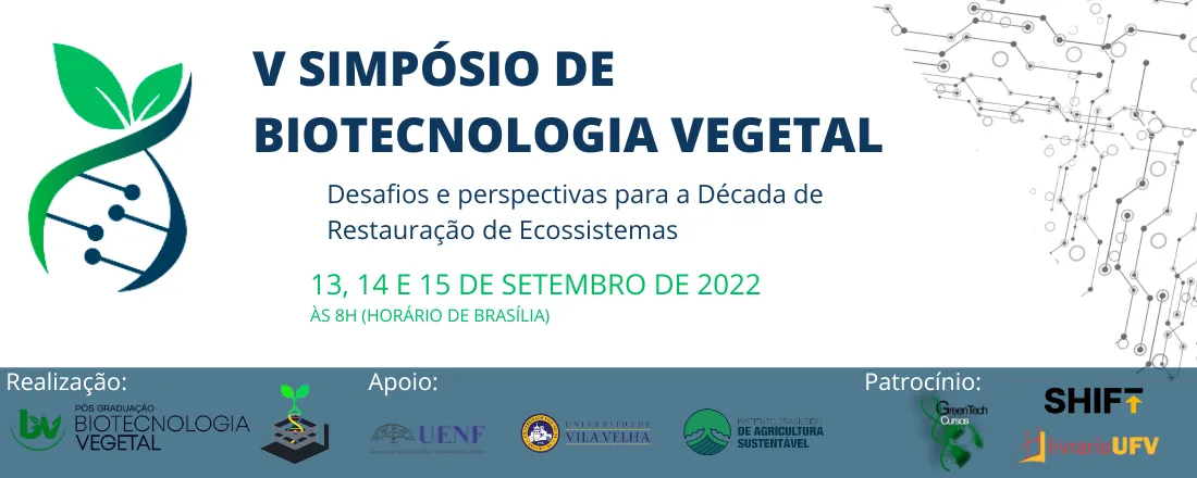 V Simpósio de Biotecnologia Vegetal: Desafios e perspectivas para a Década de Restauração de Ecossistemas