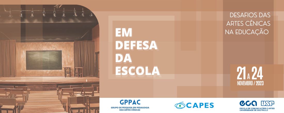 EM DEFESA DA ESCOLA: os desafios das Artes Cênicas na Educação.