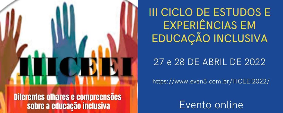 III Ciclo de Estudos e Experiências sobre Educação Inclusiva