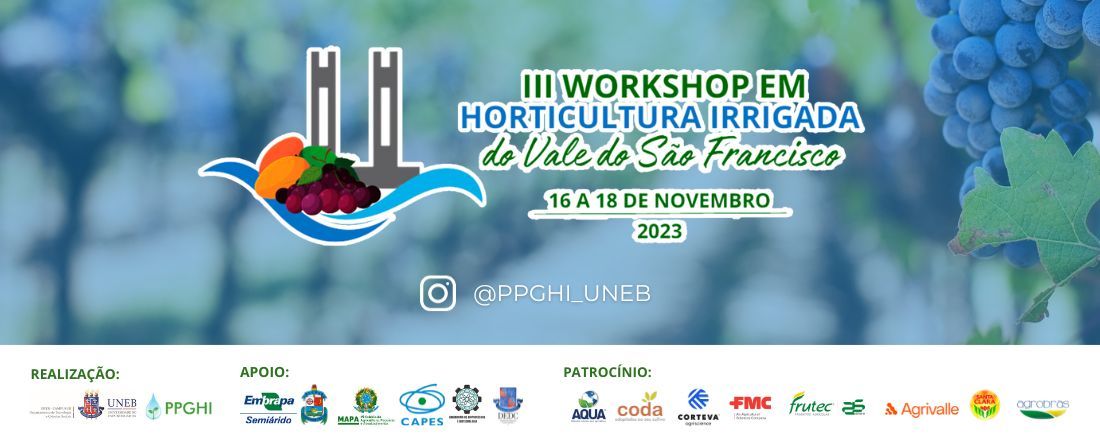 III Workshop em Horticultura  - “HORTICULTURA SUSTENTÁVEL: DESAFIOS E SOLUÇÕES NO SEMIÁRIDO BRASILEIRO”