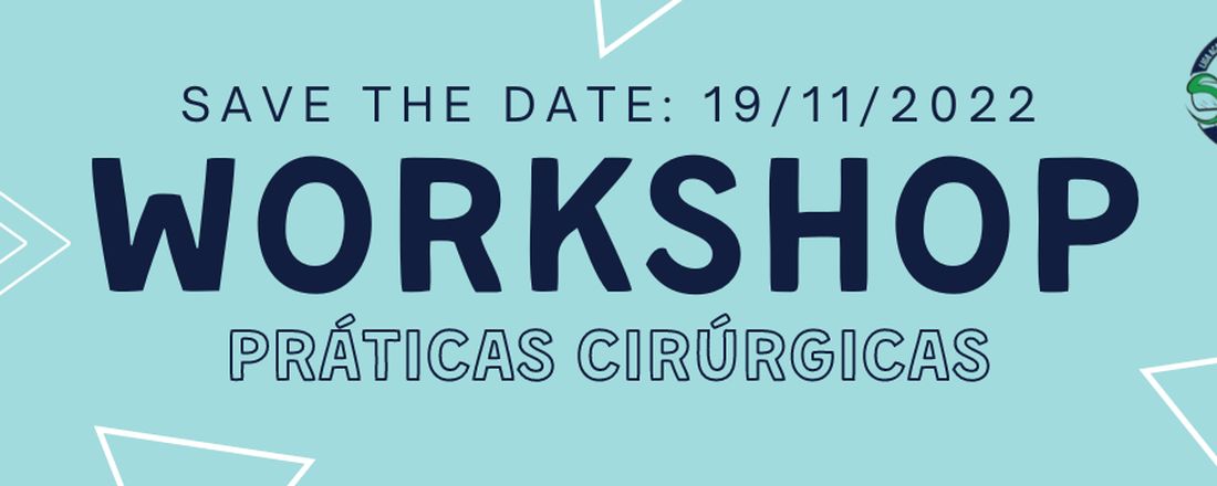 Workshop de Práticas Cirúrgicas 2022 - LACGSM