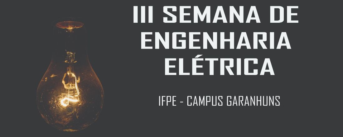 Semana de Engenharia Elétrica IFPE 2019