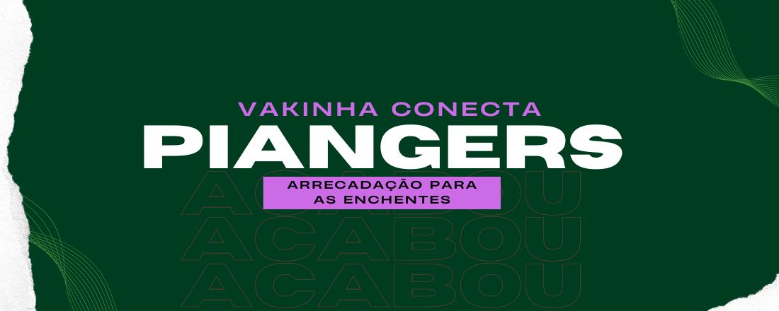 Vakinha Conecta: Piangers & Litoral Norte