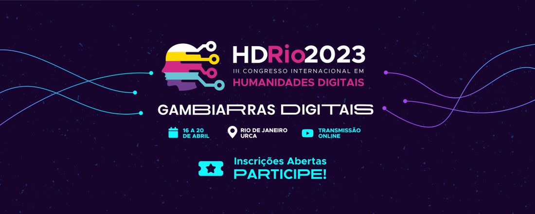III Congresso Internacional em Humanidades Digitais (HDRio2023)