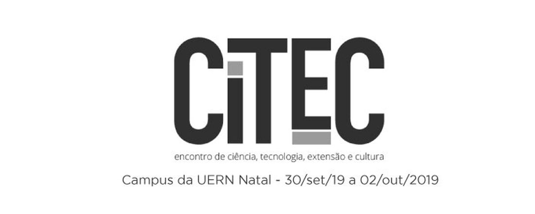 I Encontro de Ciência, Tecnologia, Extensão e Cultura do CAN (CiTEC 2019)