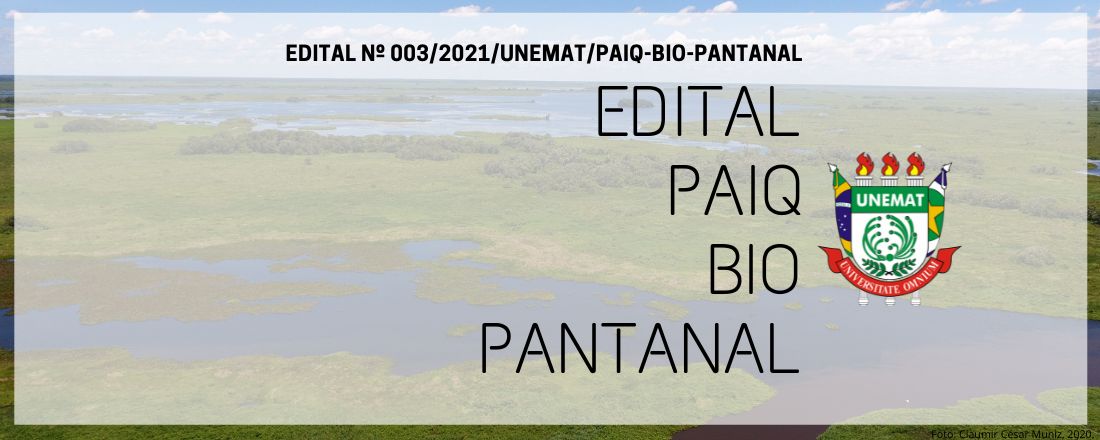 EDITAL Nº 003/2021/UNEMAT/PAIQ/BIO-PANTANAL