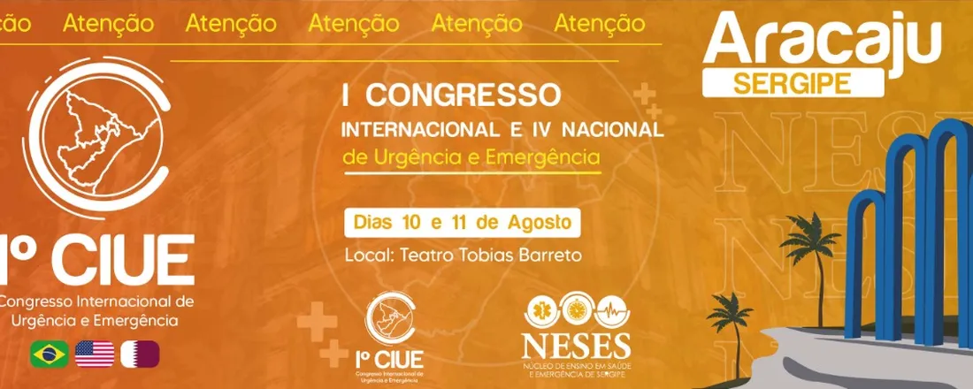 I Congresso Internacional e IV Congresso Nacional de Urgência e Emergência de Sergipe
