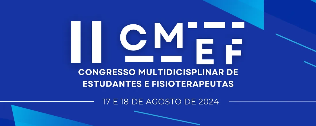 II CMEF - Congresso Multidisciplinar de Estudantes e Fisioterapeutas