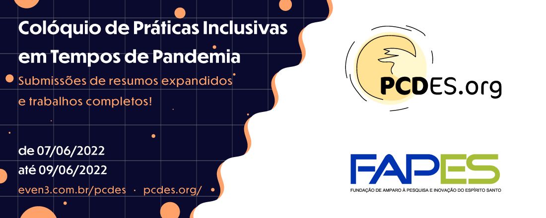 PCDES – Colóquio de Práticas Inclusivas em Tempos de Pandemia