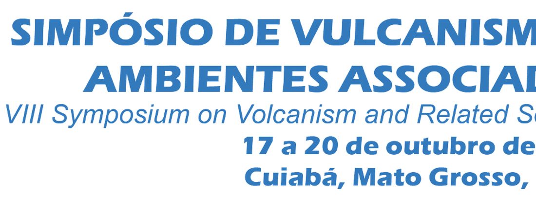 VIII Simpósio de Vulcanismo e Ambientes Associados