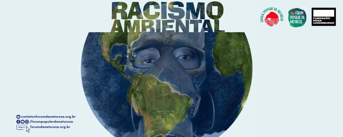 Racismo Ambiental: As lutas históricas e atuais dos quilombolas