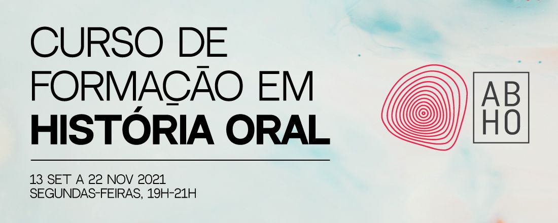 Curso de Formação em História Oral - Associação Brasileira de História Oral