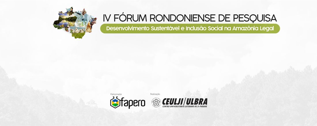 IV Fórum Rondoniense de Pesquisa CEULJI/ULBRA