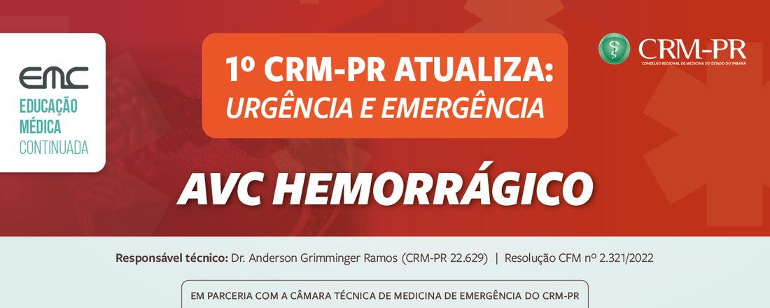 1º CRM-PR Atualiza em Urgência e Emergência - AVC Hemorrágico