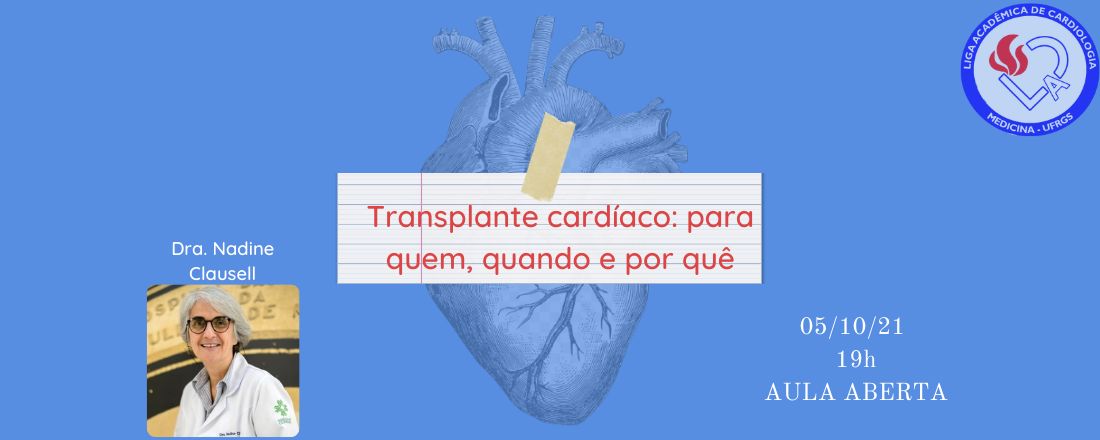 Transplante Cardíaco: para quem, quando e porquê