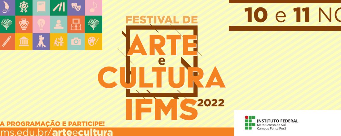 Festival de Arte e Cultura - IFMS, campus Ponta Porã, edição 2022