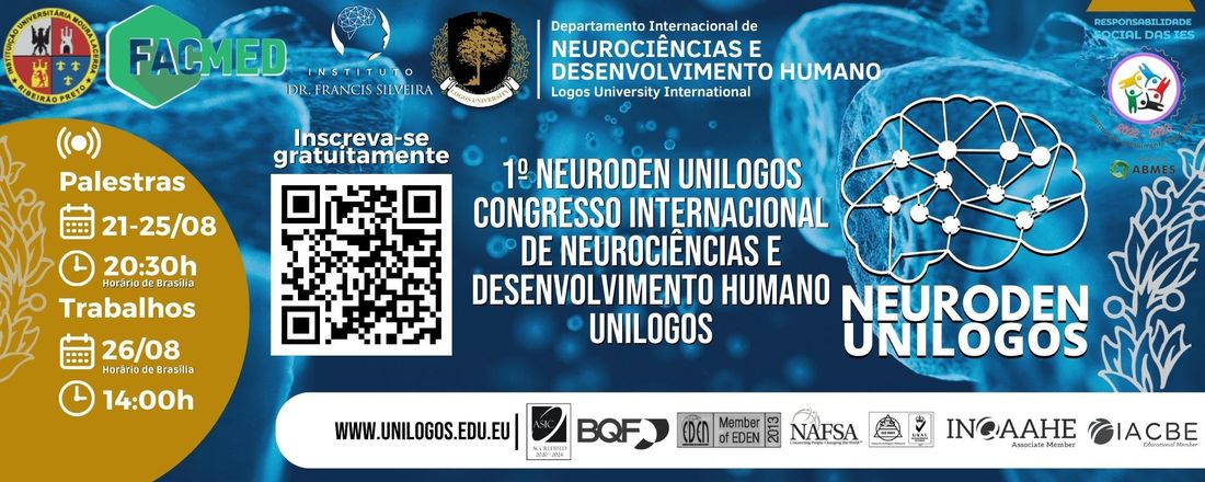 NEURODEN UNILOGOS ® - 1º Congresso Internacional de Neurociências e Desenvolvimento Humano Unilogos