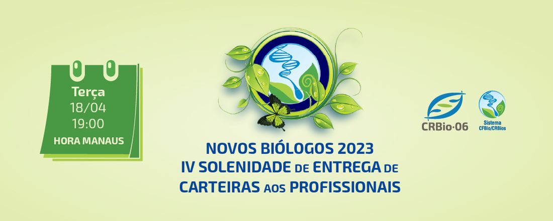 NOVOS BIÓLOGOS 2023 | IV SOLENIDADE DE ENTREGA DE CARTEIRAS AOS PROFISSIONAIS