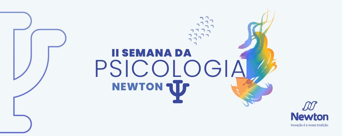 II Semana da Psicologia Newton – Encontros, ArticulAções e Possibilidades