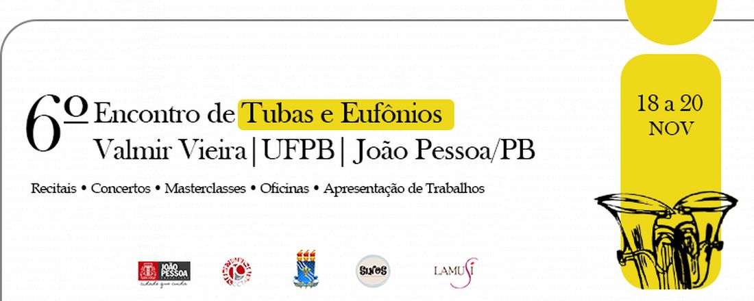 6º Encontro de Tubas e Eufônios Valmir Vieira | UFPB - João Pessoa/PB