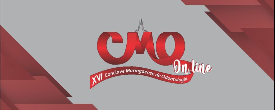 XVI Conclave Maringaense de Odontologia e XIII Encontro da Pós-graduação em Odontologia