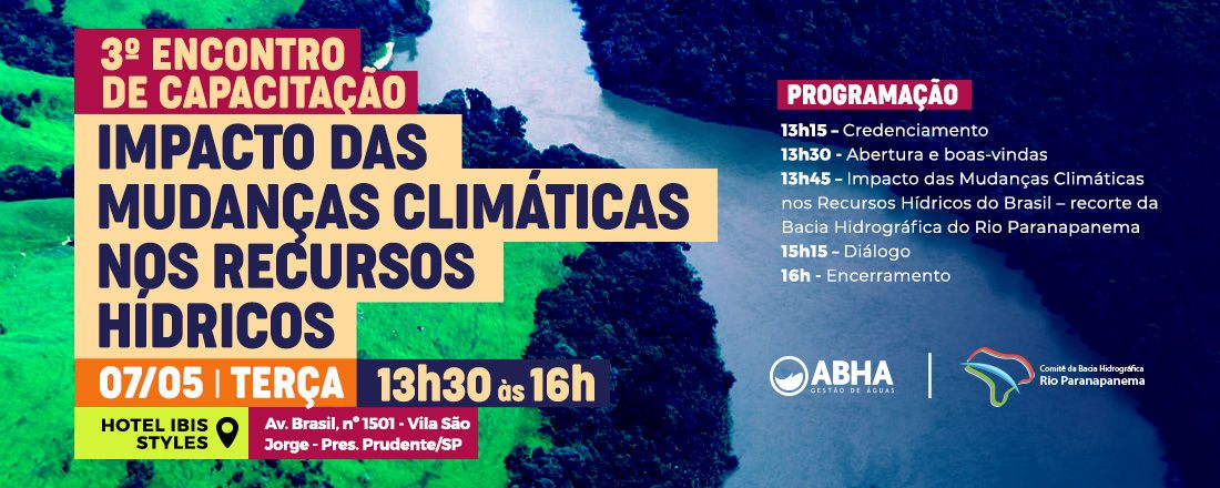 Capacitação - Impacto da Mudança Climática nos Recursos Hídricos do Brasil – recorte da Bacia Hidrográfica do Rio Paranapanema.