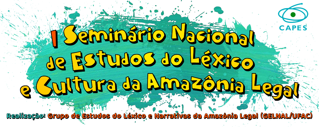 I Seminário Nacional de Estudos do Léxico e Cultura da Amazônia Legal