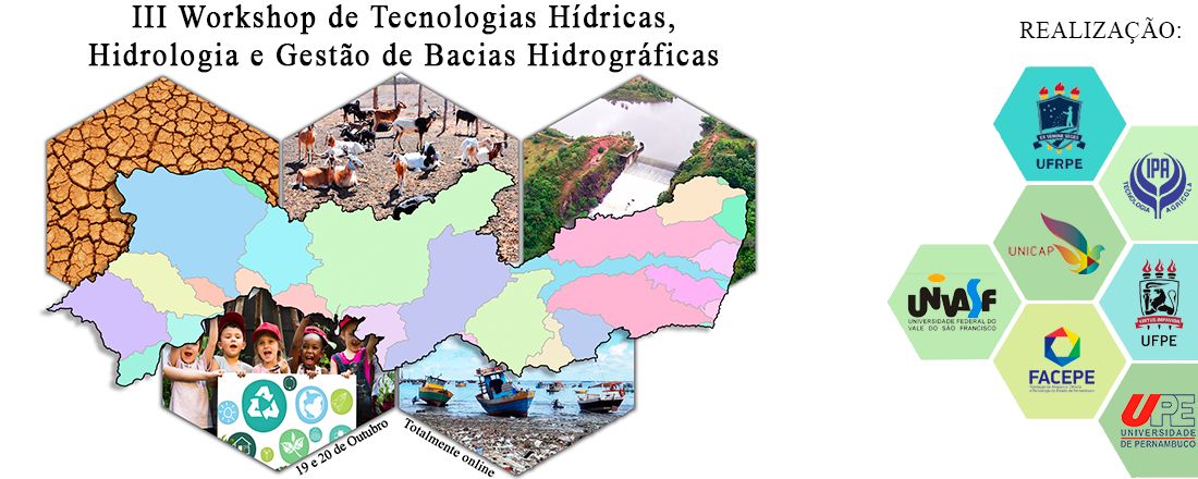 III WORKSHOP DE TECNOLOGIAS HÍDRICAS, HIDROLOGIA E GESTÃO DE BACIAS HIDROGRÁFICAS