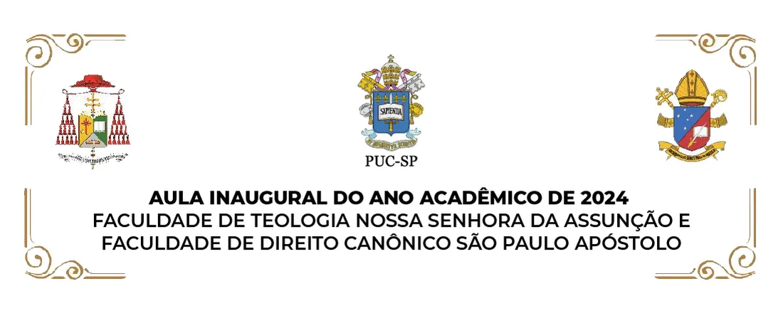 Aula Inaugural do Ano Acadêmico de 2024 – Faculdade de Teologia Nossa Senhora da Assunção e Faculdade de Direito Canônico São Paulo Apóstolo