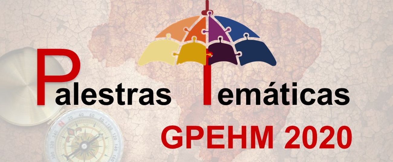Palestras Temáticas GPEHM 2020