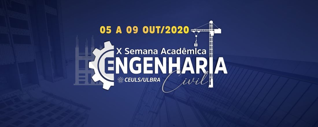 X Semana Acadêmica de Engenharia Civil