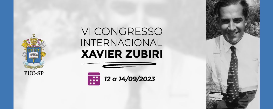 VI Congresso Internacional Xavier Zubiri