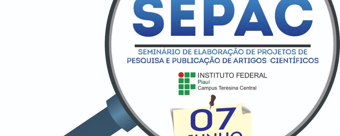 II SEPAC SEMINÁRIO DE ELABORAÇÃO DE PROJETOS DE PESQUISA E PUBLICAÇÃO DE ARTIGOS CIENTÍFICOS