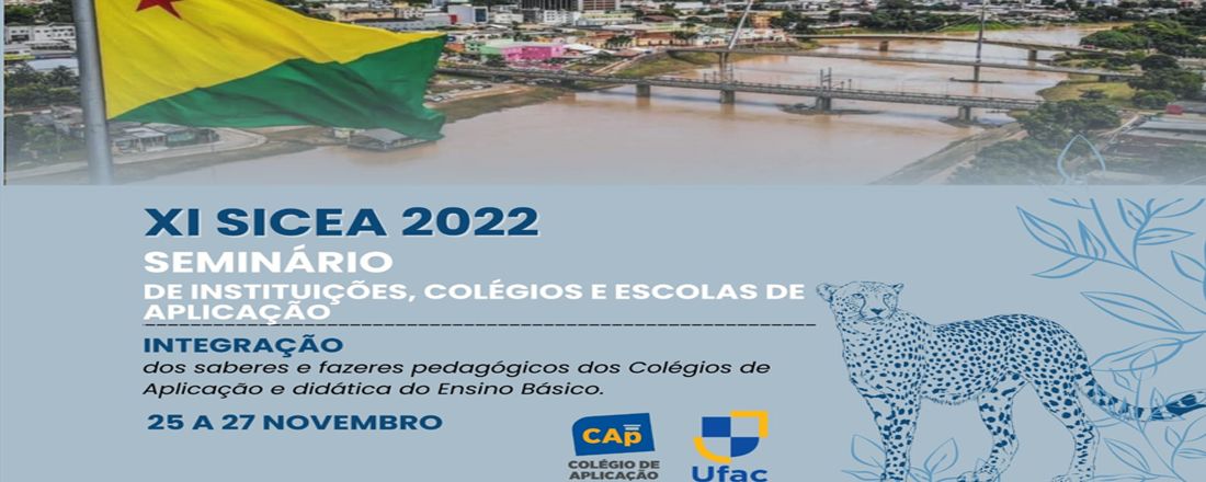 XI SICEA 2022- Seminário de Institutos, Colégios e Escolas de Aplicação das Universidades Brasileiras