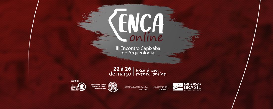 III Encontro Capixaba de Arqueologia: ENCA Online