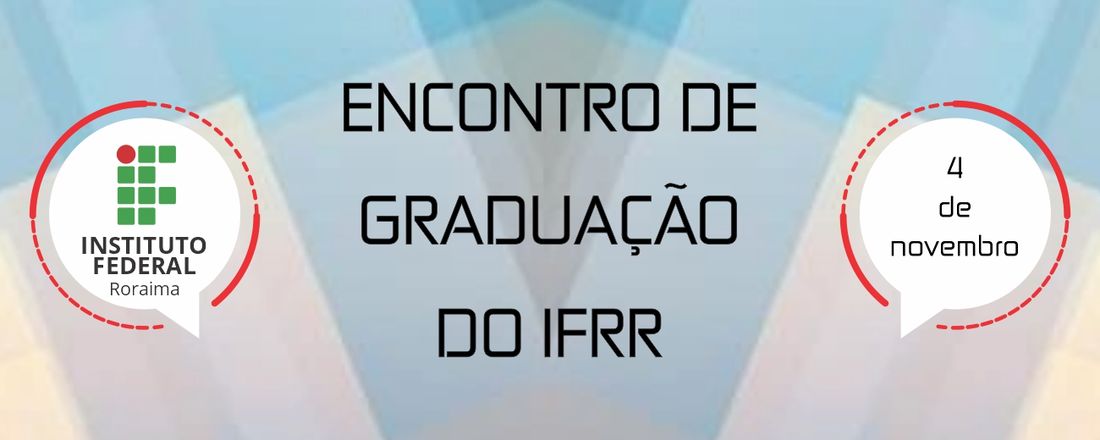 Encontro de Graduação do IFRR