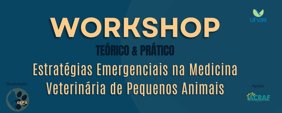 Workshop de Estratégias Emergenciais na Medicina Veterinária de Pequenos Animais
