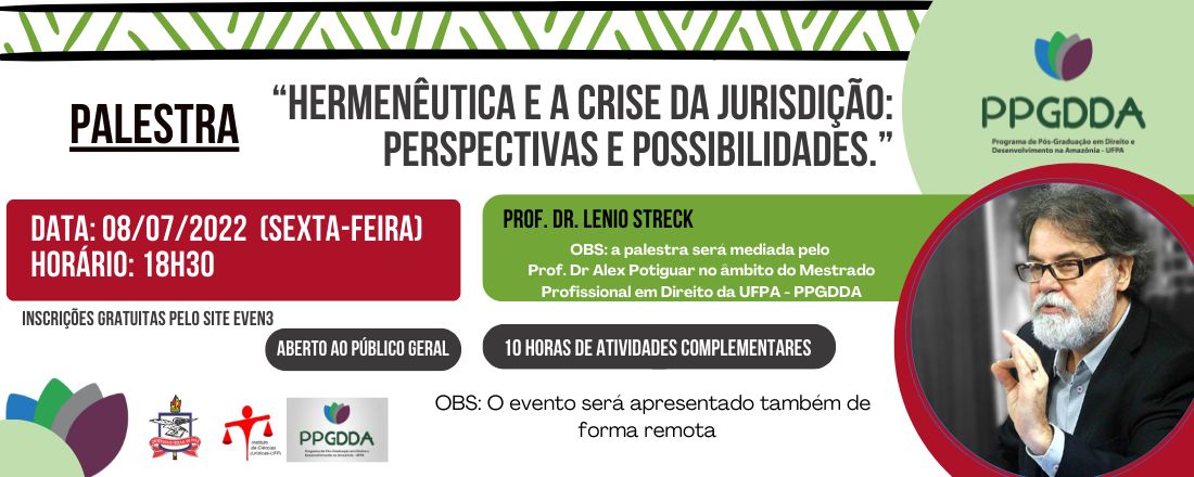 Palestra "Hermenêutica e a Crise da Jurisdição: perspectivas e possibilidades."