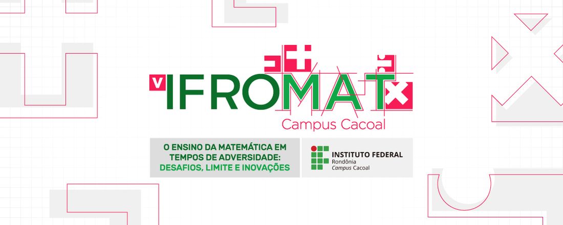 V Semana da Matemática -  IFROMAT 2021