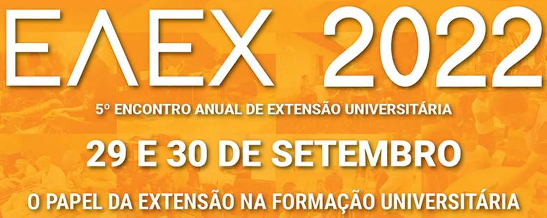 5º Encontro Anual de Extensão Universitária - EAEX 2022