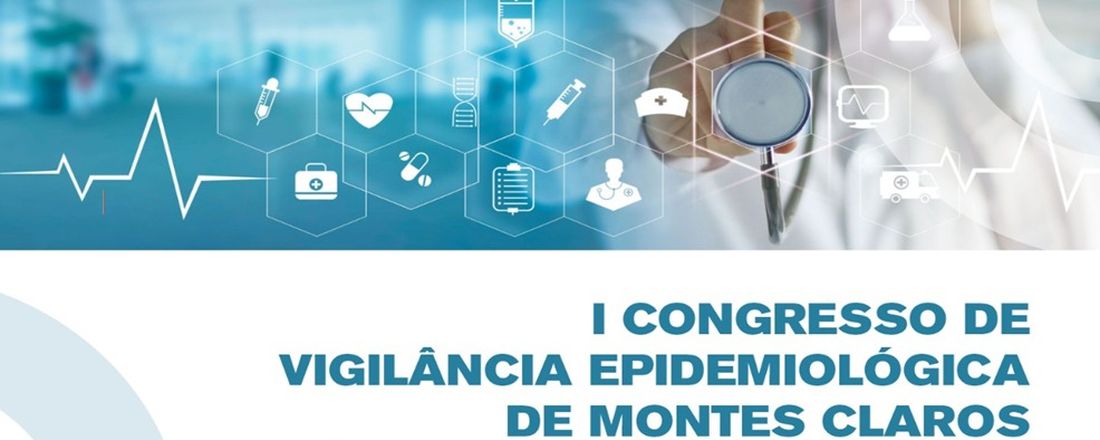 I CONGRESSO DE VIGILÂNCIA EPIDEMIOLÓGICA DE MONTES CLAROS  (I CVE-MOC)