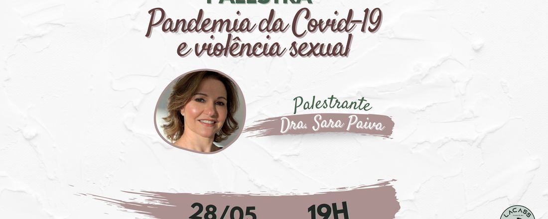 Pandemia da Covid-19 e Violência Sexual