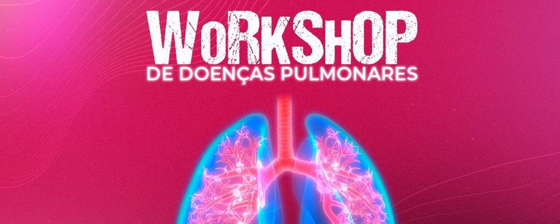 Workshop de Doenças Pulmonares e Espirometria