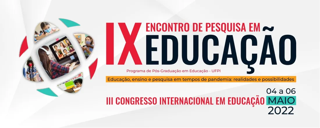 IX ENCONTRO DE PESQUISA EM EDUCAÇÃO - PPGED/UFPI