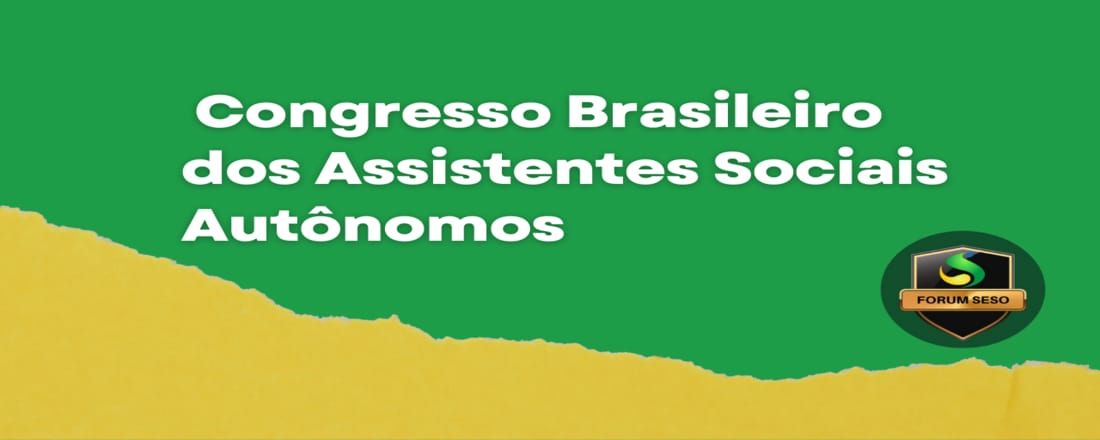 Congresso Brasileiro dos Assistentes Sociais Autônomos