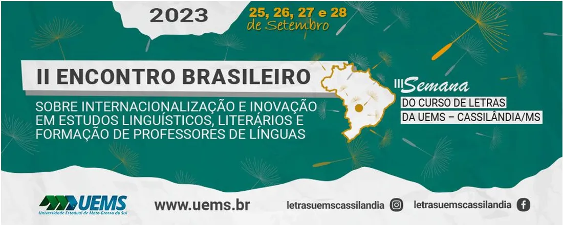 II ENCONTRO BRASILEIRO SOBRE INTERNACIONALIZAÇÃO E INOVAÇÃO EM ESTUDOS LINGUÍSTICOS, LITERÁRIOS E FORMAÇÃO DE PROFESSORES DE LÍNGUAS