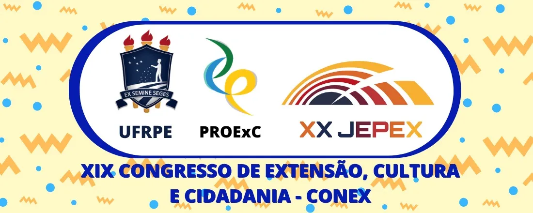 XIX CONGRESSO DE EXTENSÃO, CULTURA E CIDADANIA - CONEX