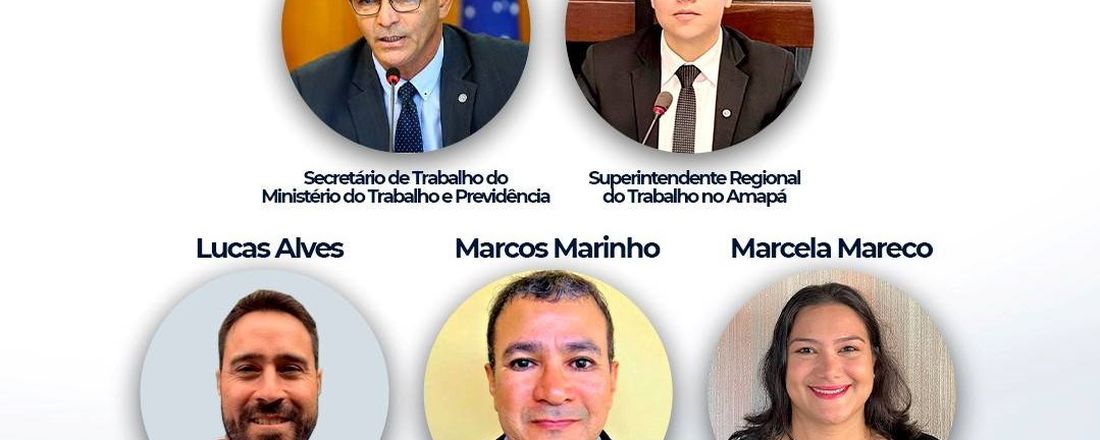 Atuação do Ministério do Trabalho no Estado do Amapá - SRTB/AP
