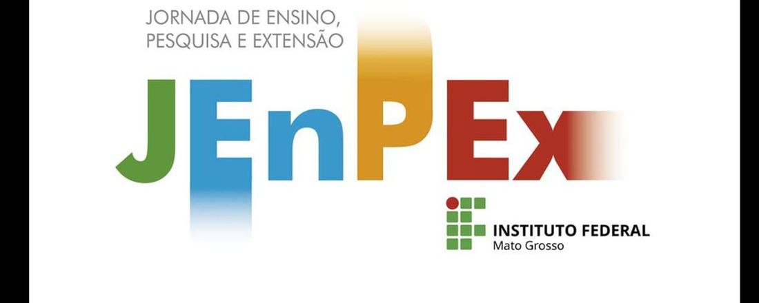 IV JENPEX Sinop - Jornada de Ensino, Pesquisa e Extensão do IFMT - Campus Avançado Sinop