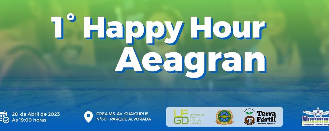 1º Happy Hour AEAGRAN "Uso de Drones na Agricultura"